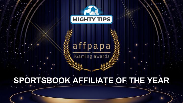 MightyTips is nominated for Affiliate of the Year at the AffPapa iGaming Awards