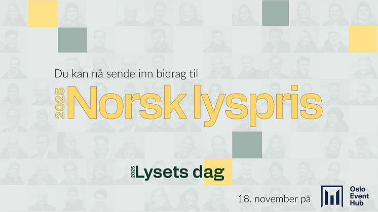 Norsk lyspris 2025 deles ut 18. november under Lysets dag 2025. Nå kan du sende inn dine prosjekter frem til 14. september. 