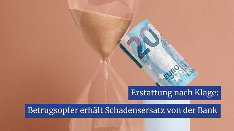 Erstattung nach Klage: Online Banking Betrugsopfer erhält Schadensersatz von der Bank