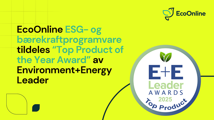EcoOnline ESG- og bærekraftprogramvare tildeles “Top Product of the Year Award” av Environment+Energy Leader