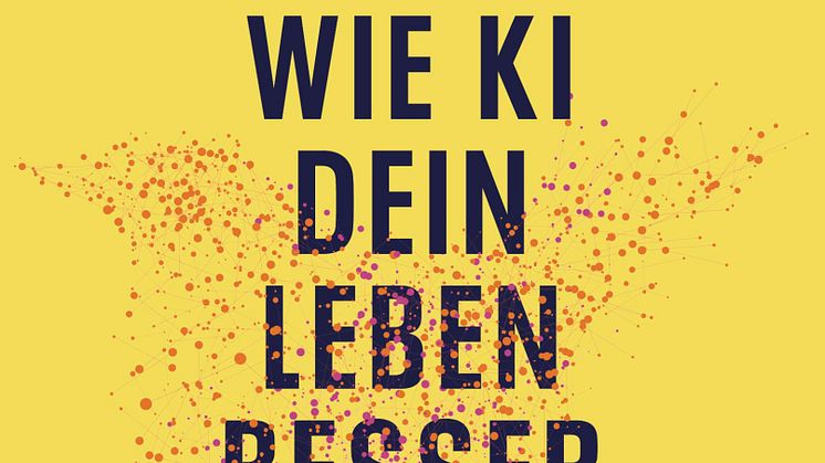 Wie KI dein Leben besser macht
