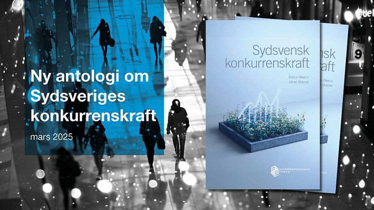 Ny antologi om Sydsveriges konkurrenskraft
