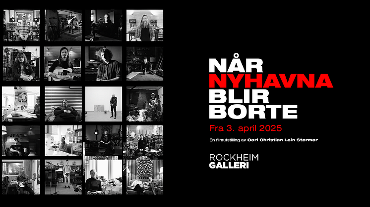 Utstillingen "Når Nyhavna blir borte" åpner på Rockheim 3. april