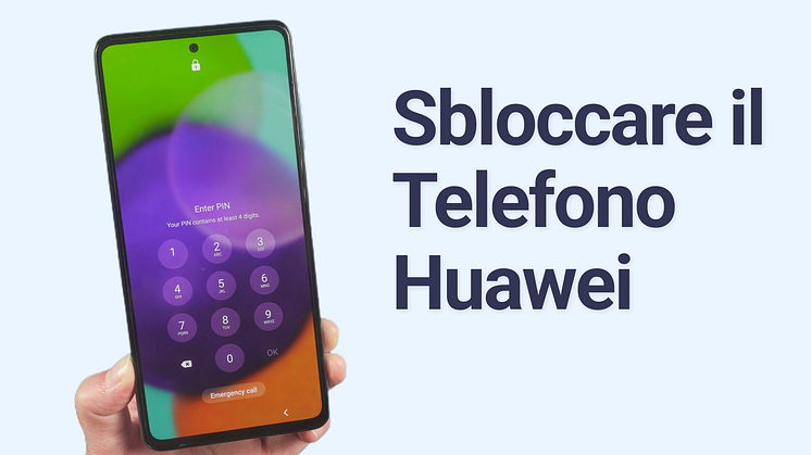 Sbloccare il Telefono Huawei Senza Reset