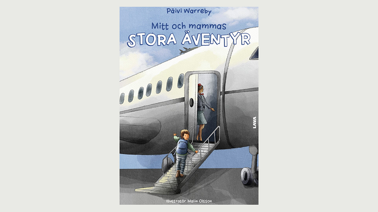 Ny barnbok: En resa full av upptäcktsglädje i "Mitt och mammas stora äventyr" av Päivi Warreby