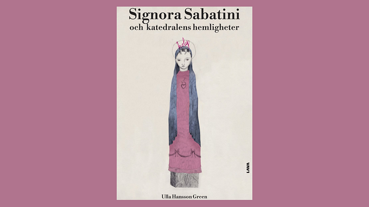 Mirakel och mysterier i Neapel: "Signora Sabatini och katedralens hemligheter" av Ulla Hansson Green