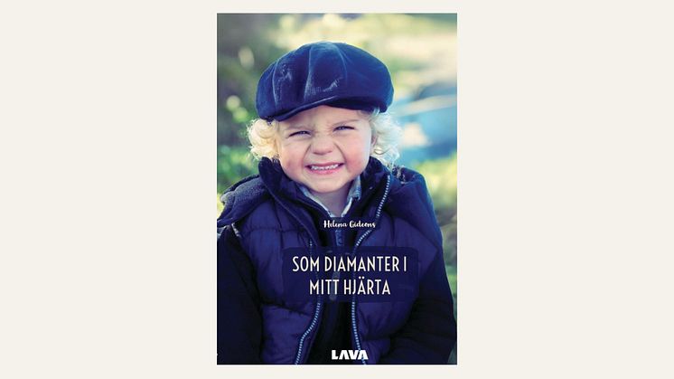 "Som diamanter i mitt hjärta" av Helena Gideons: En kärleksfull och ärlig skildring av småbarnsåren