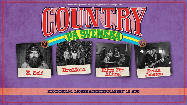 Ny kurerad endagsfestival: Country På Svenska till Mosebacketerrassen i sommar!