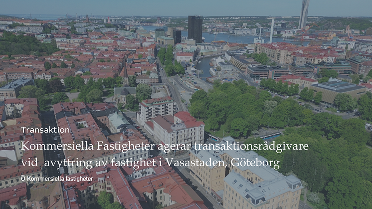 Kommersiella Fastigheter agerar transaktionsrådgivare vid avyttring av fastighet i Vasastaden, Göteborg