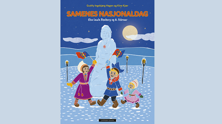 Gudny Ingebjørg Hagen og Kine Kjær (ill.) har laget en bildebok om samenes nasjonaldag for barnehagebarn og barn i småskolen.