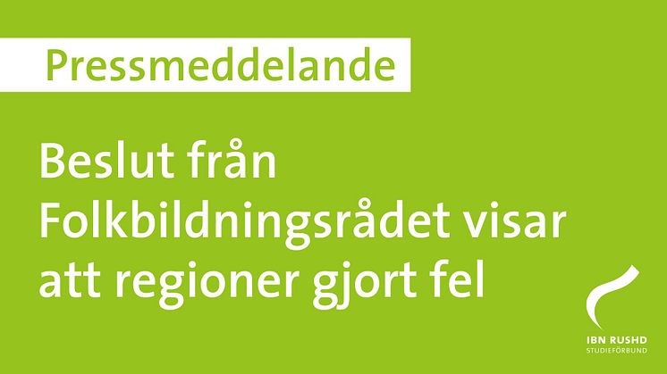 Beslut från Folkbildningsrådet visar att regioner gjort fel  