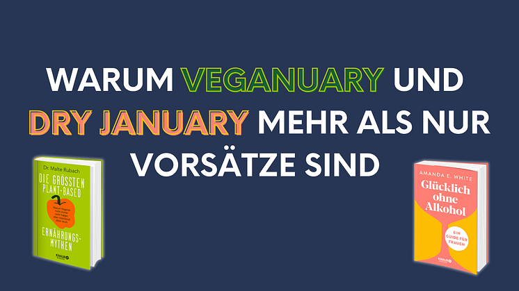 Neues Jahr, neues Ich - Warum Veganuary und Dry January die besten Entscheidungen für 2025 sind