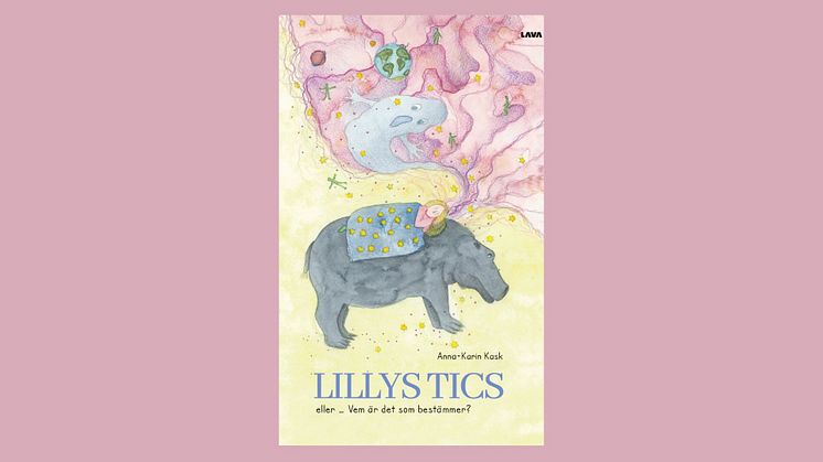 Barnbok belyser vikten av vänskap och acceptans: "Lillys tics" av Anna-Karin Kask