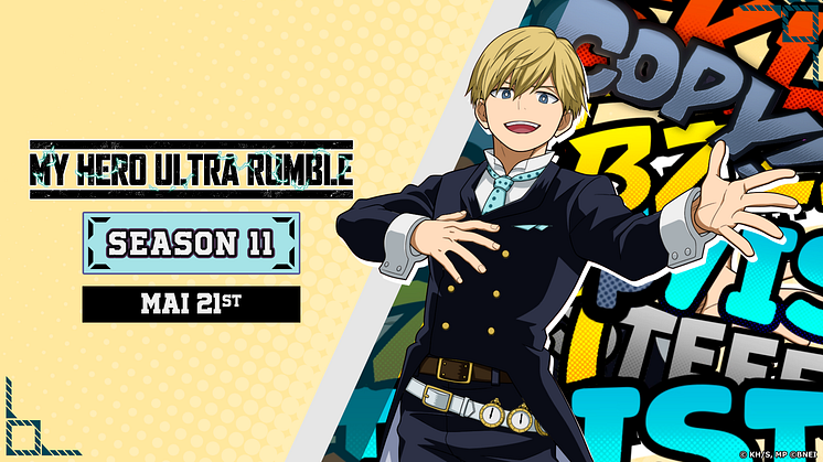 Season 11 of MY HERO ULTRA RUMBLE Launches Today with a New Playable Character!