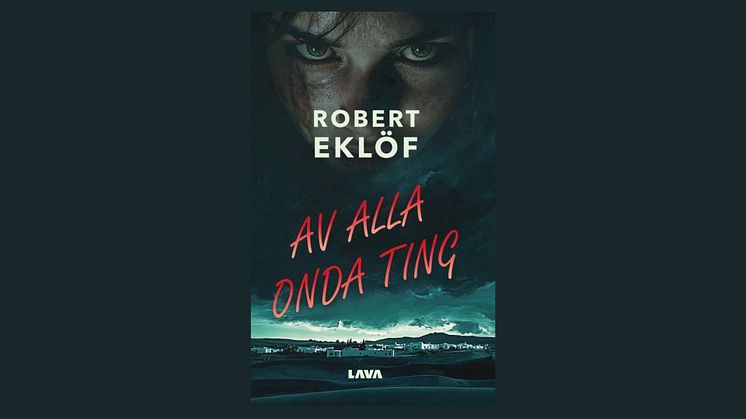 Robert Eklöf är tillbaka med ny thriller om list, lojalitet och farliga val