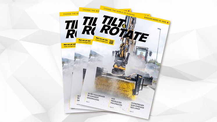 Ny utgave av engcons magasin Tilt & Rotate er ute nå!
