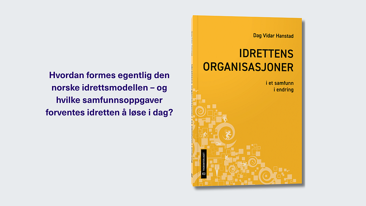 Idrettens organisasjoner i et samfunn i endring