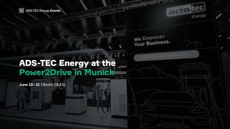 ADS-TEC Energy launches new product features at Power2Drive Europe