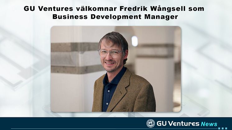 GU Ventures välkomnar Fredrik W.jpg