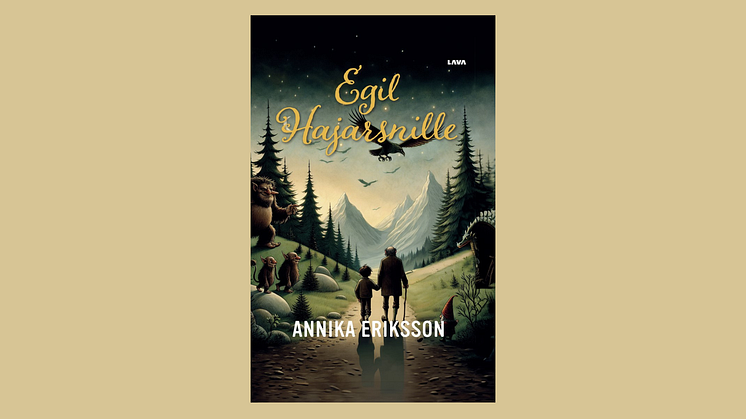 Ett äventyr för unga hjältar som vågar drömma: "Egil Hajarsnille" av Annika Eriksson