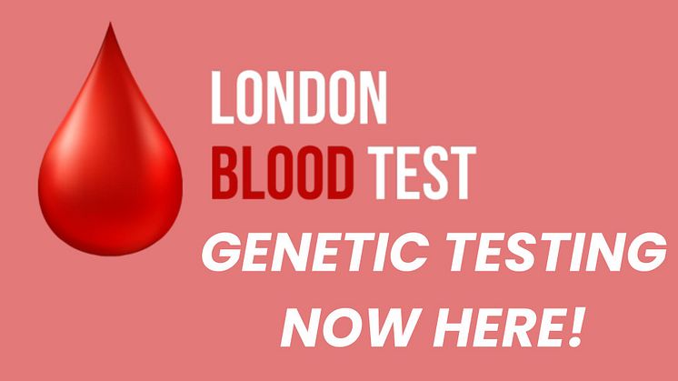 London Blood Test Genetic Testing Now Here