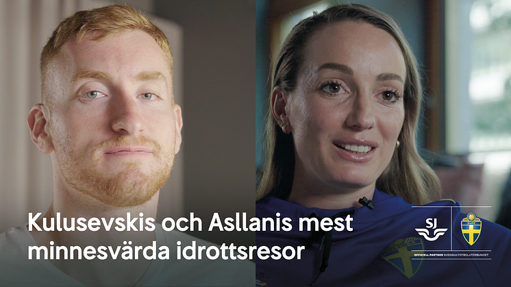 Kulusevski och Asllani om sina mest minnesvärda idrottsresor