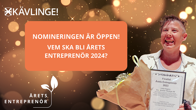 Dags att nominera till Årets Entreprenör 2024