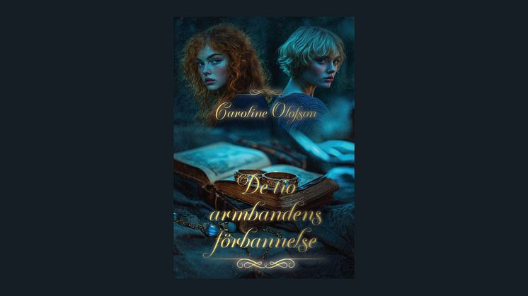 Lidköpingsförfattare Caroline Olofson släpper spännande fantasyroman – "De tio armbandens förbannelse"