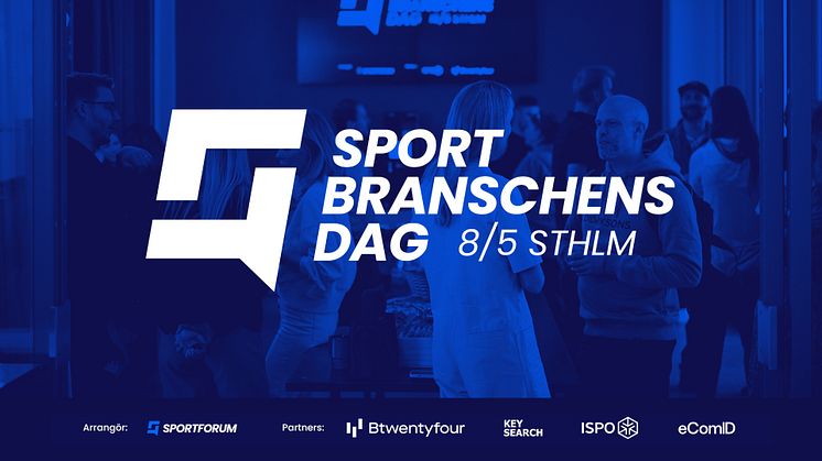 Sportbranschens Dag | Hammarby Sjöstad 8 maj 2025
