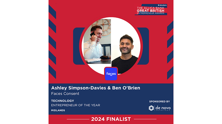 Ash and Ben founders of Faces Consent shortlisted in the Great British Entrepreneur Awards 2024 for Technology Entrepreneur of the Year