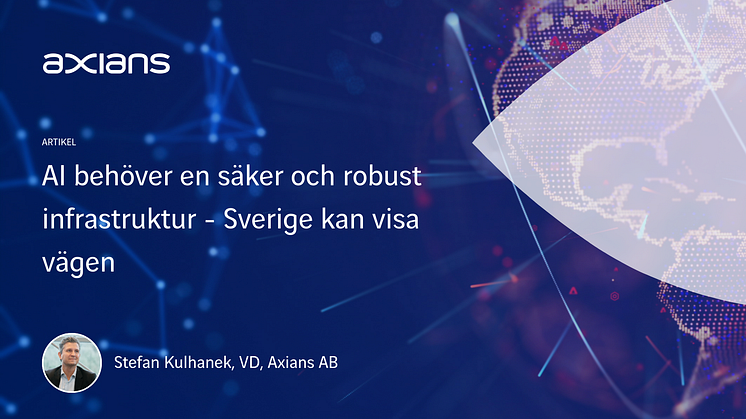 Artikel skriven av Stefan Kulhanek VD på Axians AB 
