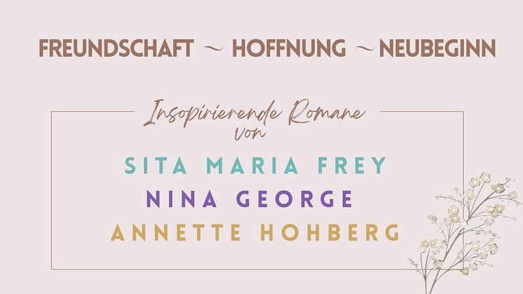 Drei Autorinnen, drei Geschichten - über Bücher als Lebensretter, über Freundschaft, über Mut und Neuanfänge