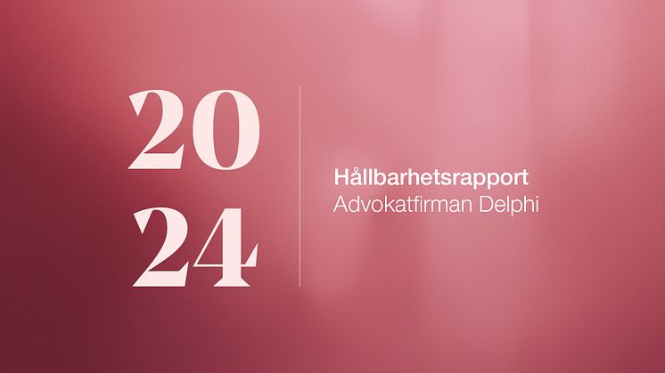 Advokatfirman Delphi Hållbarhetsrapport 2024