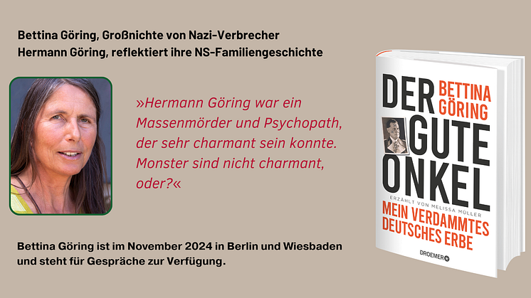 Interviewmöglichkeit mit Bettina Göring, Großnichte von Hermann Göring, Autorin des Bestsellers "Der gute Onkel"