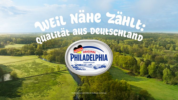 Philadelphia startet neue Kampagne ​​​„Weil Nähe zählt – Qualität aus Deutschland*“