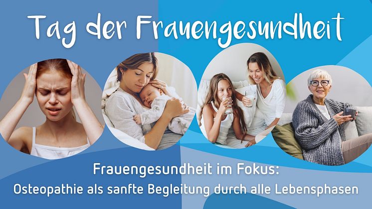 Frauengesundheit im Fokus: Osteopathie als  sanfte Begleitung durch alle Lebensphasen