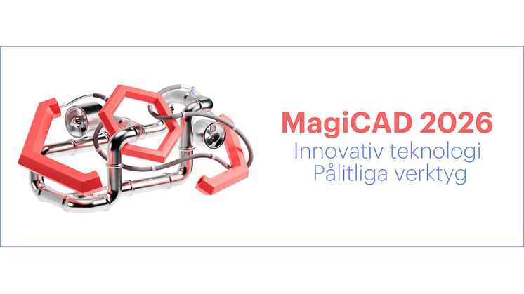 MagiCAD 2026 - Innovativ teknologi, pålitliga verktyg