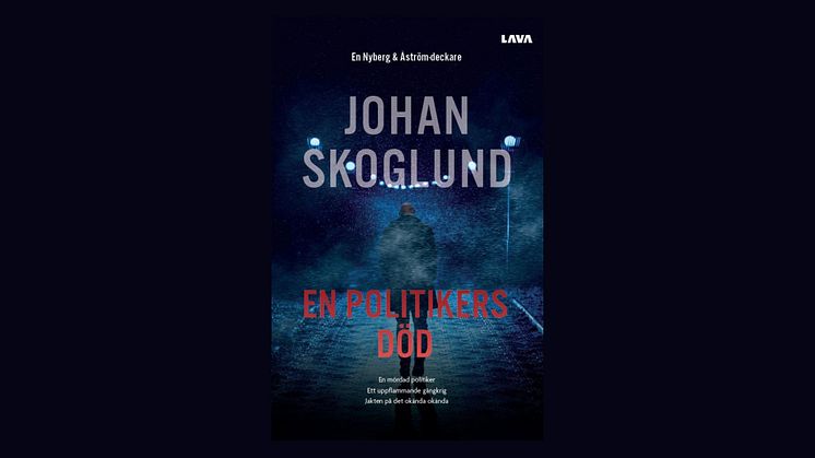 Johan Skoglunds "En politikers död" – en mörk thriller om makt och gängvåld i Stockholm