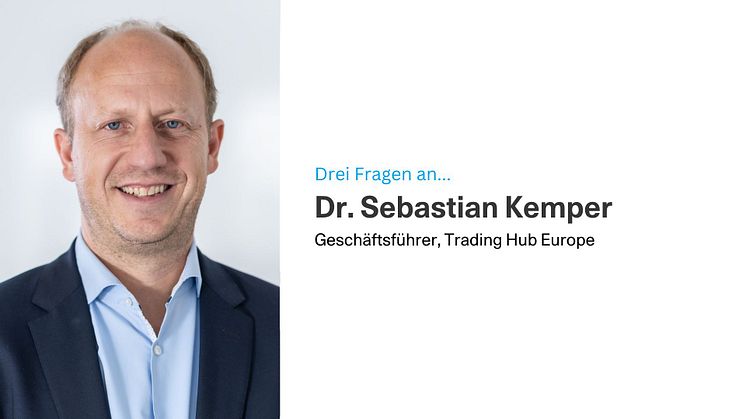 Drei Fragen an Dr. Sebastian Kemper, Trading Hub Europe