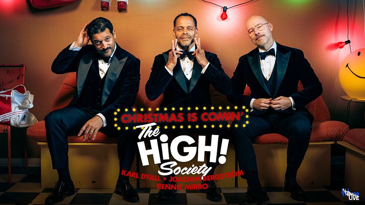 The High Society ger oss – “Christmas Is Comin’”