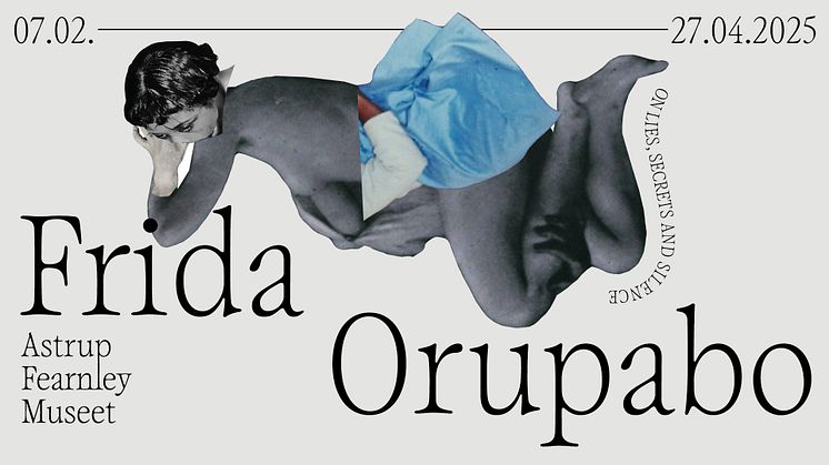 Frida Orupabo - On Lies, Secrets and Silence | Pressevisning 6. februar. 2025 12:00
