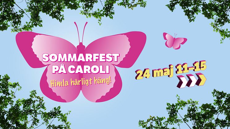 Fira in sommaren med fest på Caroli!