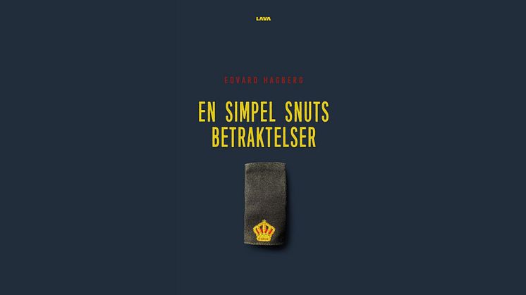 Bakom blåljusen: Polisen Edvard Hagberg delar sina starkaste erfarenheter i "En simpel snuts betraktelser"