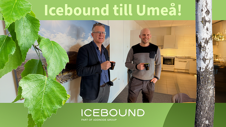 Icebound etablerar sig i Umeå!