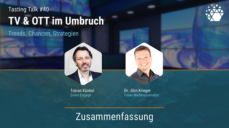 TV und OTT im Umbruch: Trends, Chancen und Strategien