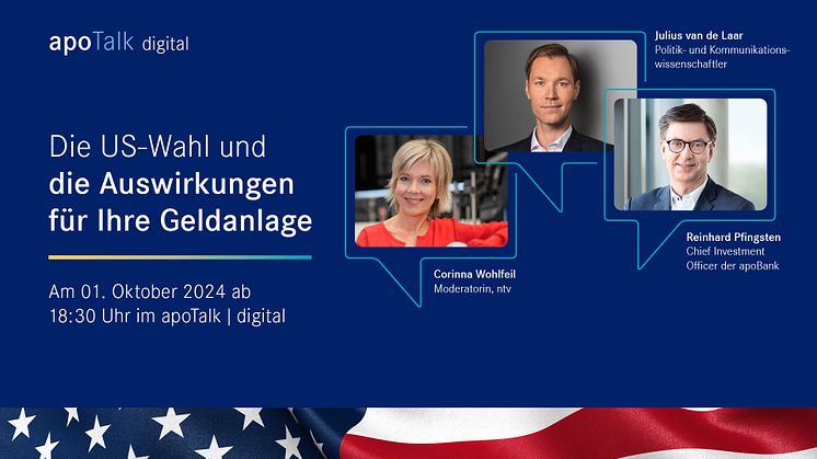 apoTalk digital Vermögen: Die US-Wahl und die Auswirkungen für Ihre Geldanlage