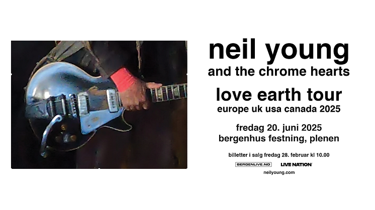 NEIL YOUNG TIL BERGEN MED LOVE EARTH WORLD TOUR!