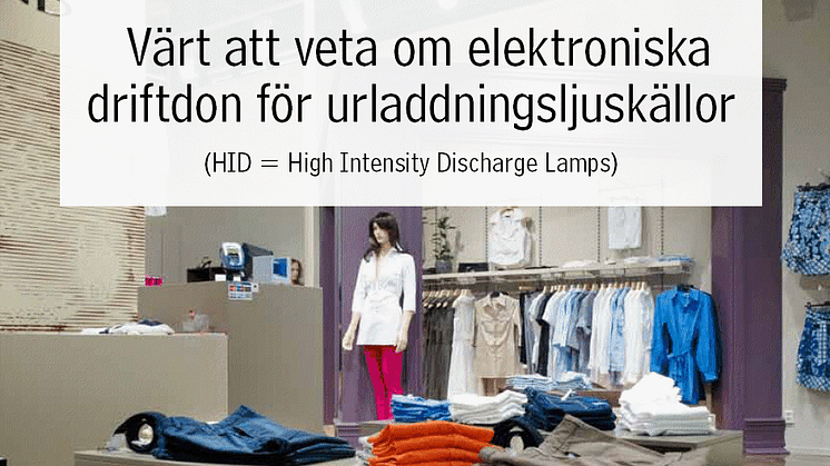 Nytt faktablad om elektroniska driftdon för urladdningsljuskällor