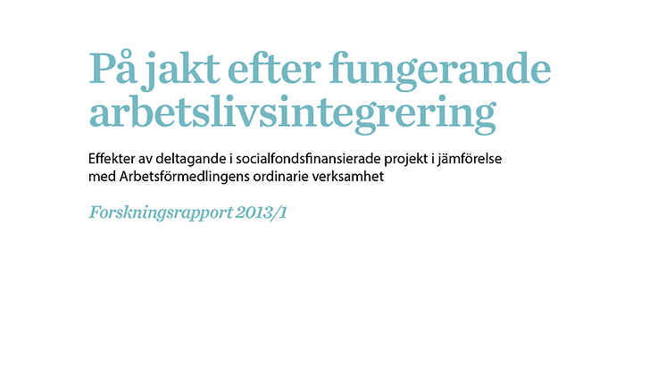 Frukostseminarium: Jakten på framgångsrik arbetslivsintegrering – en utvärdering av projekt som ska leda till arbete 
