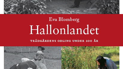 Hallonlandet – Trädgårdens odling under 200 år